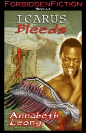 Icarus Bleeds - Annabeth Leong