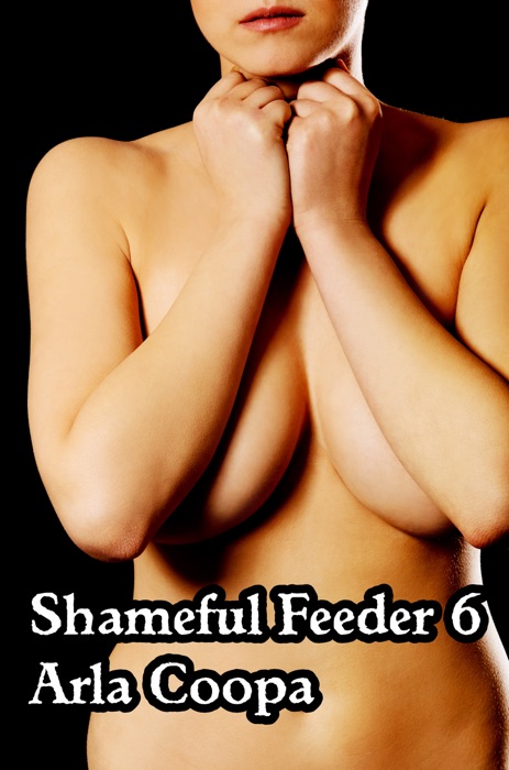 Shameful Feeder 6