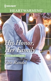 His Honor, Her Family - Tara Randel by  Tara Randel PDF Download