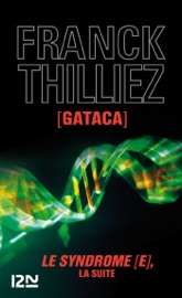 Gataca - Franck Thilliez