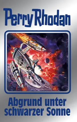 Read: Perry Rhodan 140: Abgrund unter Book schwarzer Sonne (Silberband)
