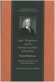 Logic, Metaphysics, and the Natural Sociability of Mankind - Francis Hutcheson