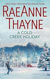 A Cold Creek Holiday - RaeAnne Thayne