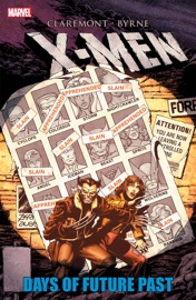 X-Men: Days of Future Past - Chris Claremont, John Byrne & Terry Austin