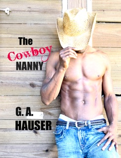 The Cowboy Nanny by G.A. Hauser