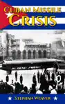 Cuban Missile Crisis by Stephan Weaver Book Summary, Reviews and Downlod