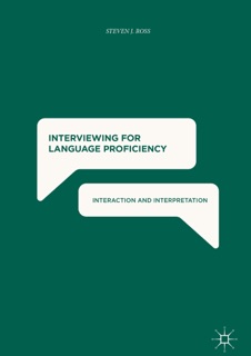Interviewing for Language Proficiency by Steven J. Ross