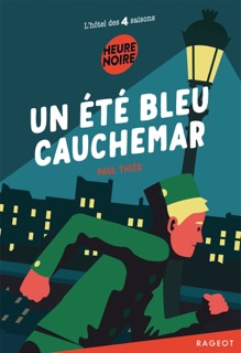 Un été bleu cauchemar by Paul Thiès