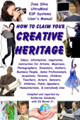 How to Claim Your Creative Heritage, Jose Silva UltraMind Systems User’s Manual - Katherine Sandusky