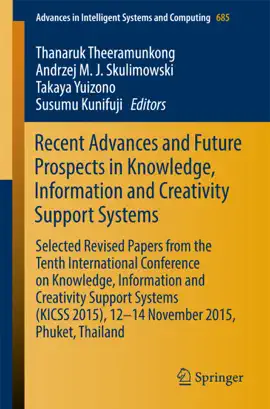 Read: Book Recent Advances and Future Prospects in Knowledge, Information and Creativity Support Systems