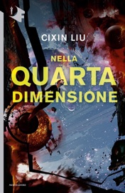 Nella quarta dimensione - Cixin Liu