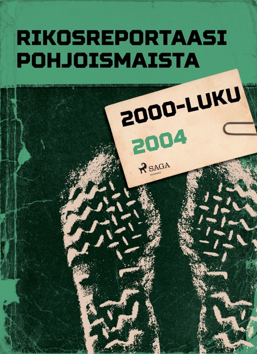 Rikosreportaasi Pohjoismaista 2004