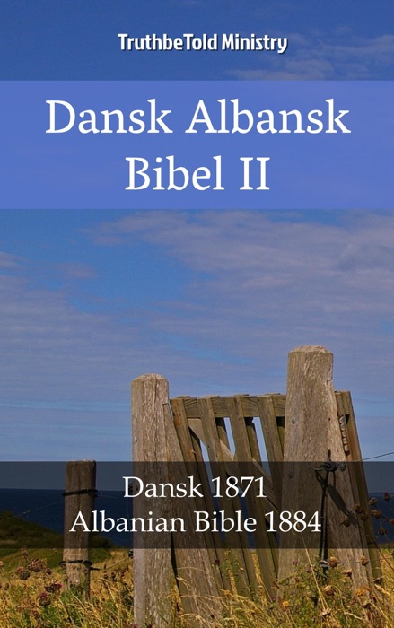 Dansk Albansk Bibel II