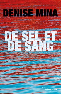 De sel et de sang by Denise Mina