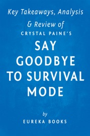 Say Goodbye to Survival Mode by Crystal Paine  Key Takeaways, Analysis & Review