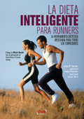 La dieta inteligente para runners - Juana María Gonzalez, Julia Farré Moya, Anabel Fernández Serrano & Anna & Saulo