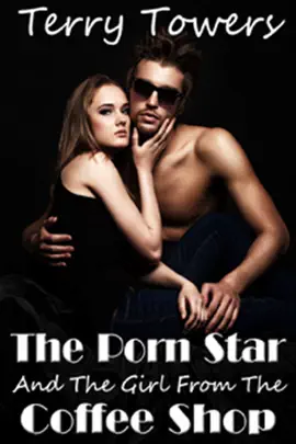 Read: Book The Porn Star And The Girl From The Coffee Shop