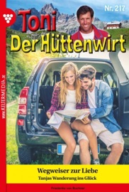 Toni der Hüttenwirt 217 – Heimatroman