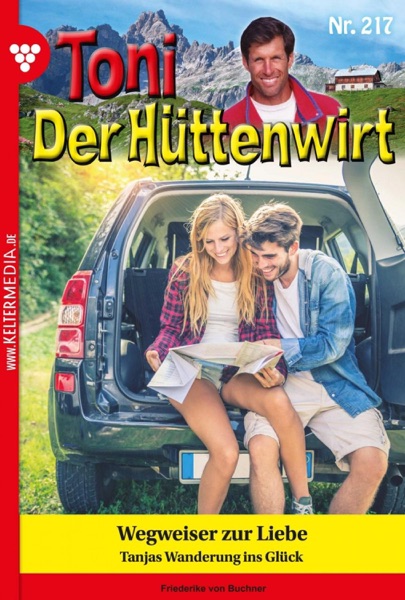 Toni der Hüttenwirt 217 – Heimatroman