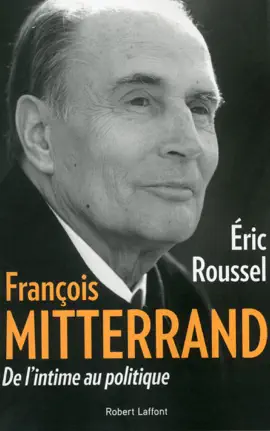 Read: François Mitterrand, de l'intime au Book politique