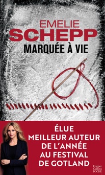 Marquée à vie - Emelie Schepp