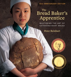 Book The Bread Baker's Apprentice, 15th Anniversary Edition - Peter Reinhart