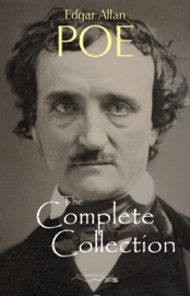 Edgar Allan Poe: The Complete Collection - EDGAR ALLAN POE