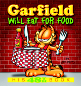 Garfield Will Eat for Food - Jim Davis