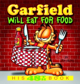 Garfield Will Eat for Food - Jim Davis