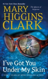 I've Got You Under My Skin - Mary Higgins Clark