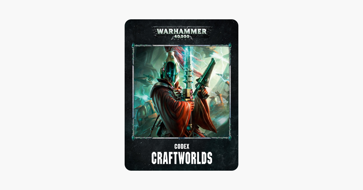 Codex: Craftworlds Enhanced Edition - Games Workshop Codex: Craftworlds Enhanced Edition - Games Workshop