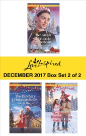 Harlequin Love Inspired December 2017 - Box Set 2 of 2 - Rebecca Kertz, Brenda Minton & Mindy Obenhaus