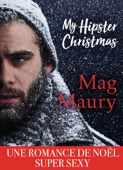 My Hipster Christmas - Mag Maury