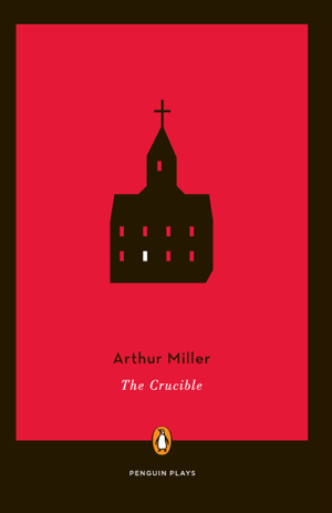 Read & Download The Crucible Book by Arthur Miller Online Read & Download The Crucible Book by Arthur Miller Online