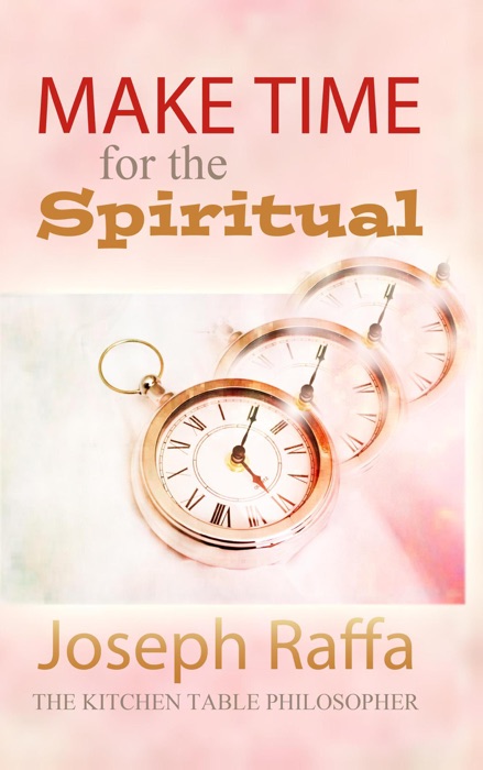Make Time for the Spiritual