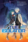 The Isolator, Vol. 4 (manga) - Reki Kawahara & Naoki Koshimizu