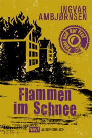 Flammen im Schnee - Ingvar Ambjørnsen