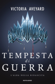 Tempesta di guerra - Victoria Aveyard