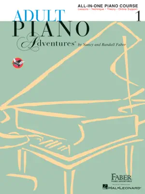 Adult Piano Adventures All-in-One Lesson Book 1 by Nancy Faber & Randall Faber book