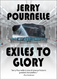 Exiles to Glory - Jerry Pournelle