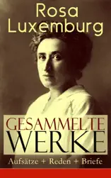 Gesammelte Werke: Aufsätze + Reden + Briefe