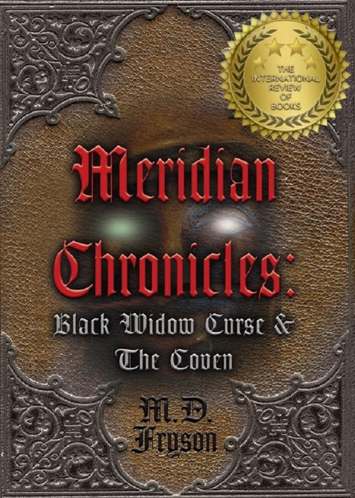 Meridian Chronicles: Black Widow Curse & The Coven (#2)