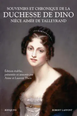 Read: Souvenirs et chronique de la duchesse Book de Dino, nièce aimée de Talleyrand