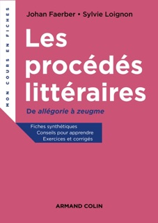 Les procédés littéraires by Johan Faerber & Sylvie Loignon