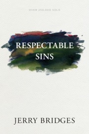 Respectable Sins - Jerry Bridges