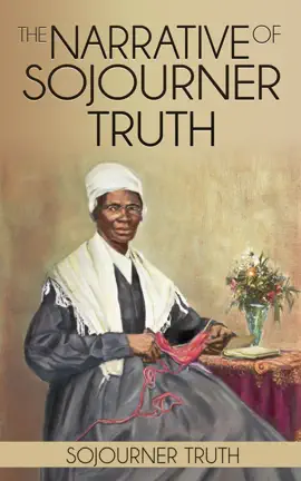Read: The Narrative of Sojourner Truth Book