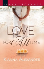 Love for All Time - Kianna Alexander