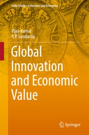 Global Innovation and Economic Value - Vijay Kumar & R. P. Sundarraj