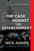 Book The Case Against the Establishment