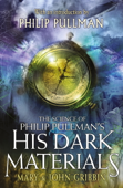 The Science of Philip Pullman's His Dark Materials - John Gribbin & Mary Gribbin